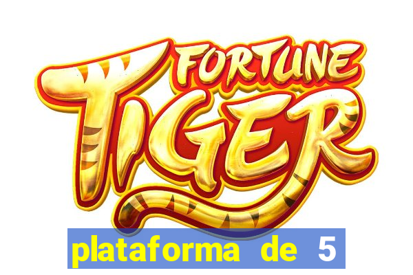 plataforma de 5 reais do tigre